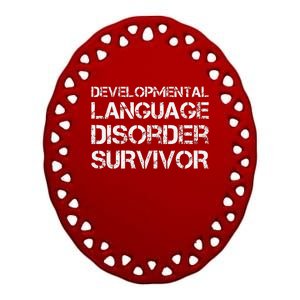 Developmental Language Disorder Survivor Ceramic Oval Ornament