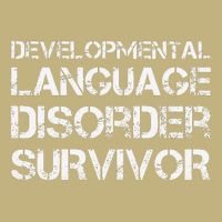 Developmental Language Disorder Survivor Button