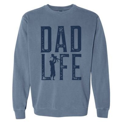 Dad Life Dad Garment-Dyed Sweatshirt