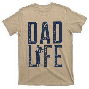 Dad Life Dad T-Shirt