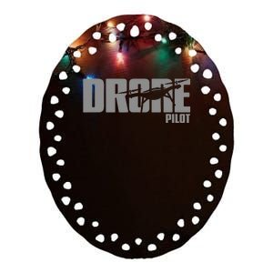 Drone Life Design For Drone Pilot And Drone Operator Ceramic Oval Ornament