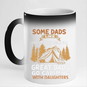 Dads Like Drinking Great Dads Go Camping With Daughters 11oz Black Color Changing Mug