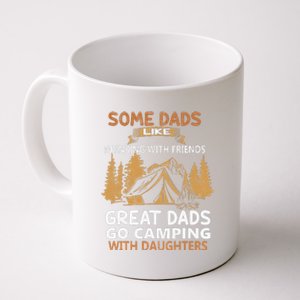 Dads Like Drinking Great Dads Go Camping With Daughters Coffee Mug