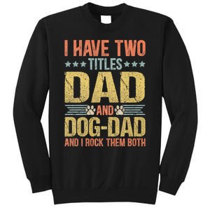 Dog Lover Dad Funny Puppy Father Sweatshirt