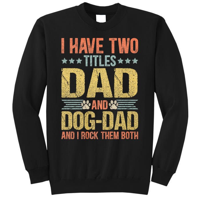 Dog Lover Dad Funny Puppy Father Sweatshirt