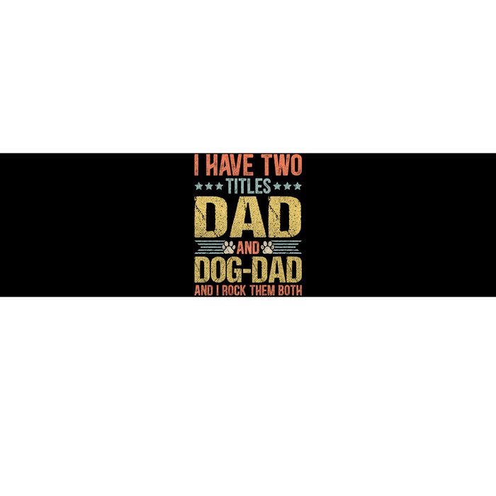 Dog Lover Dad Funny Puppy Father Bumper Sticker