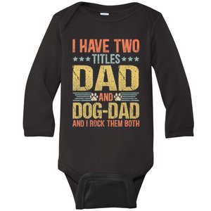 Dog Lover Dad Funny Puppy Father Baby Long Sleeve Bodysuit