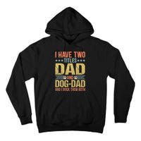 Dog Lover Dad Funny Puppy Father Tall Hoodie