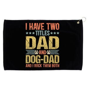 Dog Lover Dad Funny Puppy Father Grommeted Golf Towel