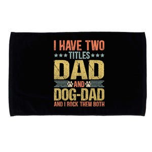 Dog Lover Dad Funny Puppy Father Microfiber Hand Towel