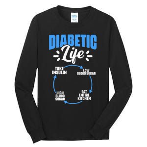 Diabetic Life Diabetes Warrior Diabetes Awareness Tall Long Sleeve T-Shirt