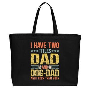 Dog Lover Dad Funny Puppy Father Quote Fathers Day Saying Cotton Canvas Jumbo Tote