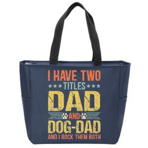 Dog Lover Dad Funny Puppy Father Quote Fathers Day Saying Zip Tote Bag