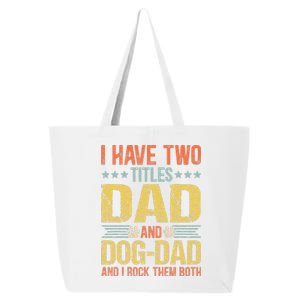 Dog Lover Dad Funny Puppy Father Quote Fathers Day Saying 25L Jumbo Tote