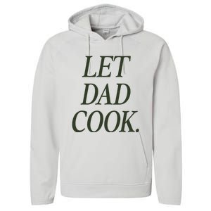 Dadchef Let Dad Cook Performance Fleece Hoodie