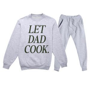 Dadchef Let Dad Cook Premium Crewneck Sweatsuit Set