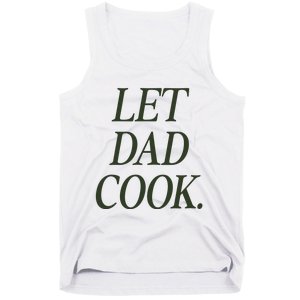 Dadchef Let Dad Cook Tank Top