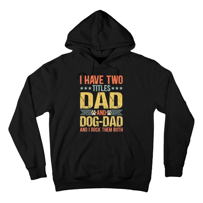 Dog Lover Dad Funny Puppy Father Quote Fathers Day Saying Hoodie