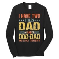 Dog Lover Dad Funny Puppy Father Quote Fathers Day Saying Long Sleeve Shirt