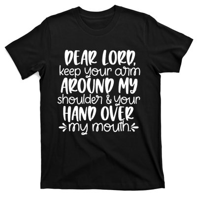 Dear Lord T-Shirt