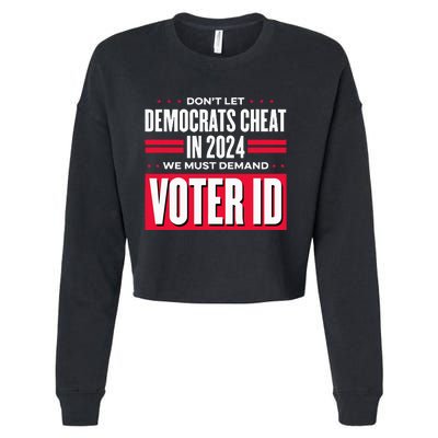 Dont Let Democrats Cheat In 2024 Cropped Pullover Crew