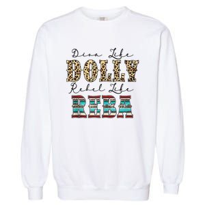 Diva Like Dolly Rebel Like Reba Leopard Texture Style Garment-Dyed Sweatshirt