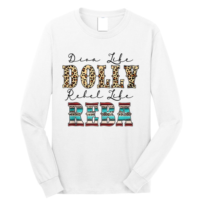 Diva Like Dolly Rebel Like Reba Leopard Texture Style Long Sleeve Shirt