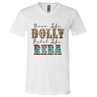 Diva Like Dolly Rebel Like Reba Leopard Texture Style V-Neck T-Shirt