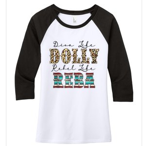 Diva Like Dolly Rebel Like Reba Leopard Texture Style Women's Tri-Blend 3/4-Sleeve Raglan Shirt