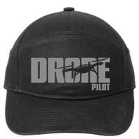 Drone Life Design For Drone Pilot And Drone Operator 7-Panel Snapback Hat