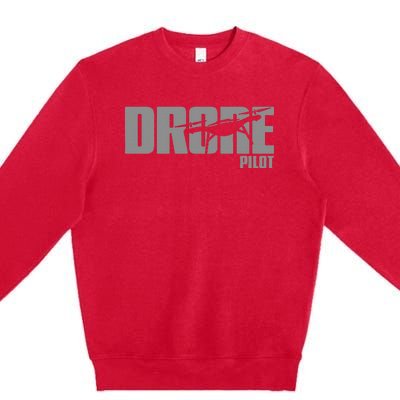 Drone Life Design For Drone Pilot And Drone Operator Premium Crewneck Sweatshirt