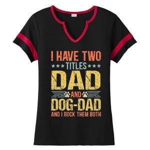 Dog Lover Dad Funny Puppy Father Quote Fathers Day Saying Ladies Halftime Notch Neck Tee