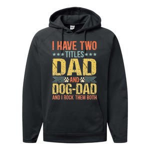 Dog Lover Dad Funny Puppy Father Quote Fathers Day Saying Performance Fleece Hoodie