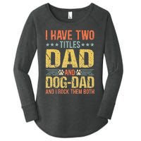 Dog Lover Dad Funny Puppy Father Quote Fathers Day Saying Women's Perfect Tri Tunic Long Sleeve Shirt