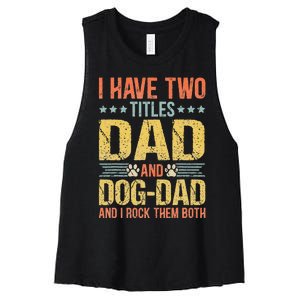 Dog Lover Dad Funny Puppy Father Quote Fathers Day Saying Women's Racerback Cropped Tank