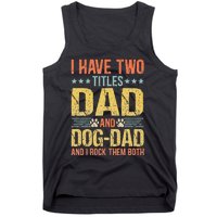 Dog Lover Dad Funny Puppy Father Quote Fathers Day Saying Tank Top