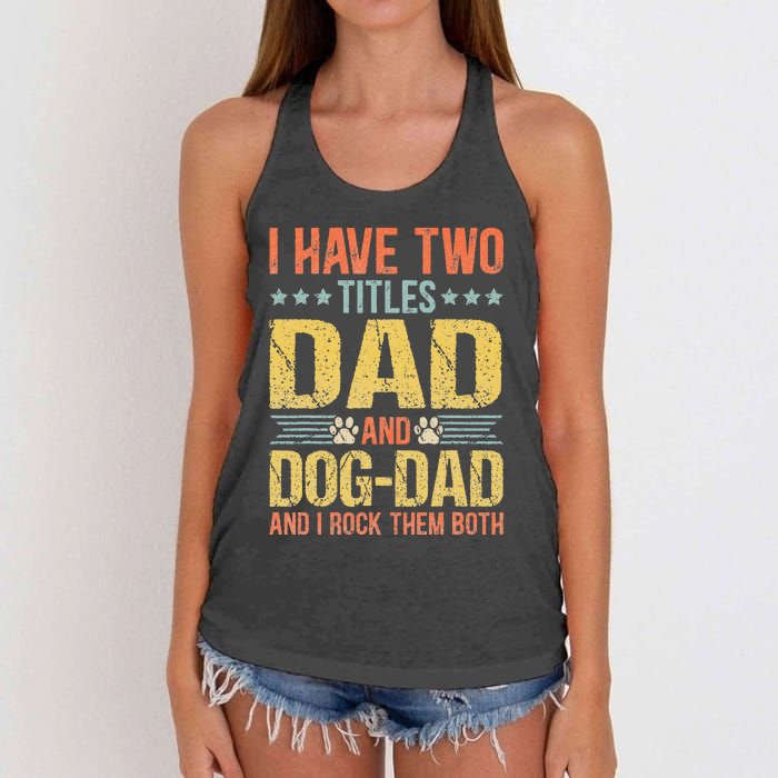 Dog Lover Dad Funny Puppy Father Quote Fathers Day Saying Women's Knotted Racerback Tank