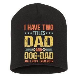 Dog Lover Dad Funny Puppy Father Quote Fathers Day Saying Short Acrylic Beanie