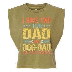 Dog Lover Dad Funny Puppy Father Quote Fathers Day Saying Garment-Dyed Women's Muscle Tee