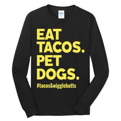 Dog Lover Eat Tacos Pet Dogs Tall Long Sleeve T-Shirt