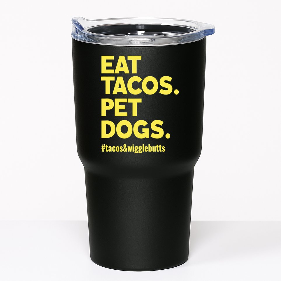 Dog Lover Eat Tacos Pet Dogs Tumbler
