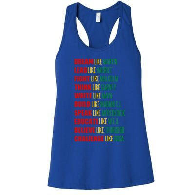 Dream Lead Fight Think African Roots Melanin Black History Gift Women's Racerback Tank