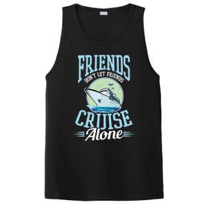 Dont Let Friends Cruise Alone Design Cruise Vacation Gift PosiCharge Competitor Tank