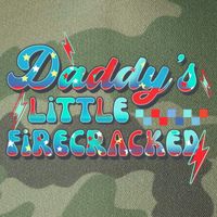 Daddys Little Firecracker Happy 4th Of July Independence Gift Legacy Tie Dye Trucker Hat