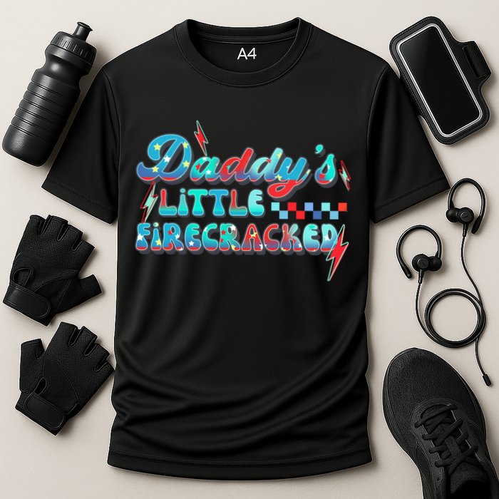 Daddys Little Firecracker Happy 4th Of July Independence Gift Performance Shirt