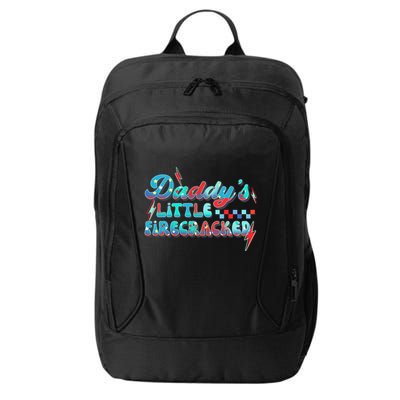 Daddys Little Firecracker Happy 4th Of July Independence Gift City Backpack