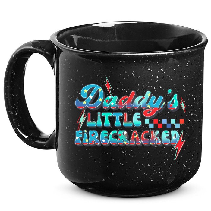 Daddys Little Firecracker Happy 4th Of July Independence Gift 15oz Campfire Ceramic Mug