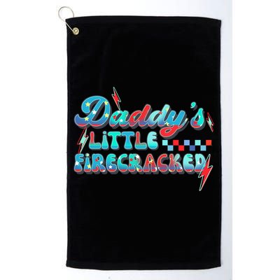 Daddys Little Firecracker Happy 4th Of July Independence Gift Golf Towel