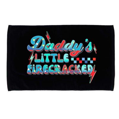 Daddys Little Firecracker Happy 4th Of July Independence Gift Microfiber Hand Towel