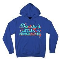 Daddys Little Firecracker Happy 4th Of July Independence Gift Tall Hoodie